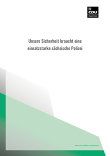 Februar 2026 I Unsere Sicherheit braucht eine einsatzstarke sächsische Polizei