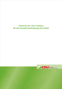 März 2024 I Eckwerte der CDU-Fraktion für die Haushaltsaufstellung 2025/2026